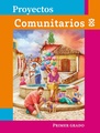 1 Primaria. Proyectos Comunitarios