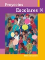 3 Primaria. Proyectos Escolares