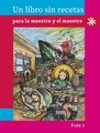 1 y 2 Primaria. Un libro sin recetas, para la maestra y el maestro. Fase 3