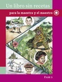 5 y 6 Primaria. Un libro sin recetas, para la maestra y el maestro. Fase 4