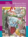 1 Secundaria. Nuestro Libro de Proyectos